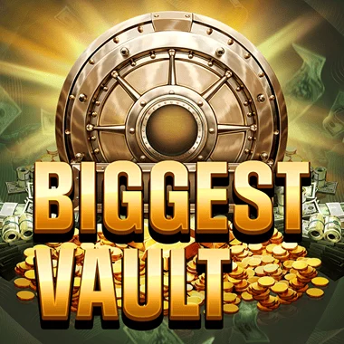 Biggest Vault